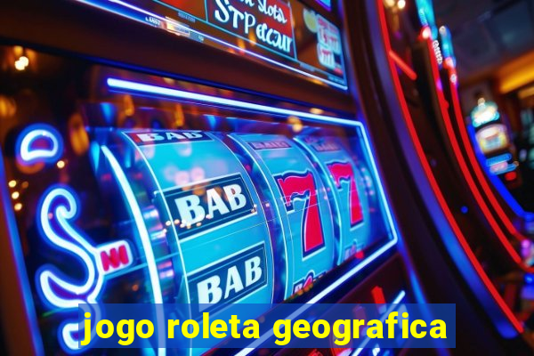 jogo roleta geografica